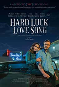 Hard Luck Love Song музыка из фильма